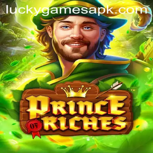 PrinceOfRiches: Discover Luck and Strategy in the Realm of Riches